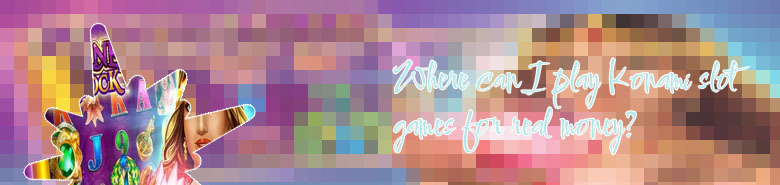Konami slot machines free play